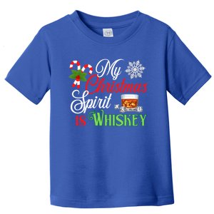 My Christmas Spirit Is Whiskey Funny Holiday Ing Funny Gift Toddler T-Shirt