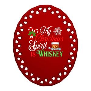 My Christmas Spirit Is Whiskey Funny Holiday Ing Funny Gift Ceramic Oval Ornament