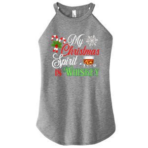 My Christmas Spirit Is Whiskey Funny Holiday Ing Funny Gift Women's Perfect Tri Rocker Tank