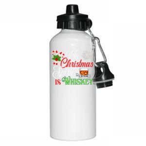 My Christmas Spirit Is Whiskey Funny Holiday Ing Funny Gift Aluminum Water Bottle