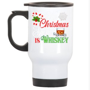 My Christmas Spirit Is Whiskey Funny Holiday Ing Funny Gift Stainless Steel Travel Mug