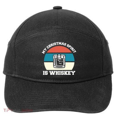 My Christmas Spirit Is Whiskey Liquor Drinker Christmas 7-Panel Snapback Hat