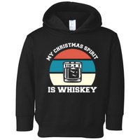 My Christmas Spirit Is Whiskey Liquor Drinker Christmas Toddler Hoodie