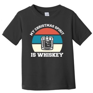 My Christmas Spirit Is Whiskey Liquor Drinker Christmas Toddler T-Shirt