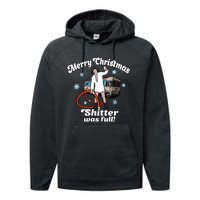 Christmas Vacation Merry Christmas Shitters Full Christmas Ugly Performance Fleece Hoodie