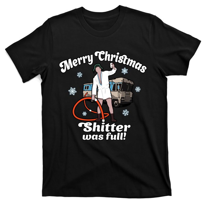 Christmas Vacation Merry Christmas Shitters Full Christmas Ugly T-Shirt