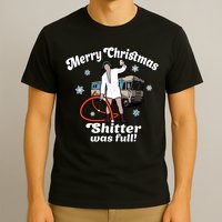 Christmas Vacation Merry Christmas Shitters Full Christmas Ugly T-Shirt