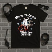 Christmas Vacation Merry Christmas Shitters Full Christmas Ugly T-Shirt