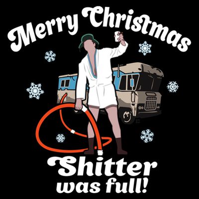 Christmas Vacation Merry Christmas Shitters Full Christmas Ugly T-Shirt
