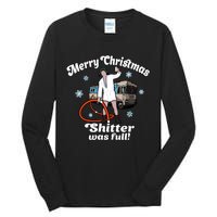 Christmas Vacation Merry Christmas Shitters Full Christmas Ugly Tall Long Sleeve T-Shirt