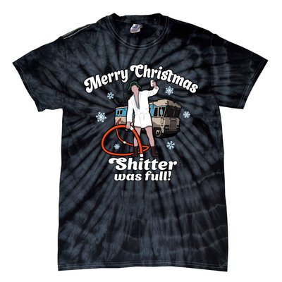 Christmas Vacation Merry Christmas Shitters Full Christmas Ugly Tie-Dye T-Shirt