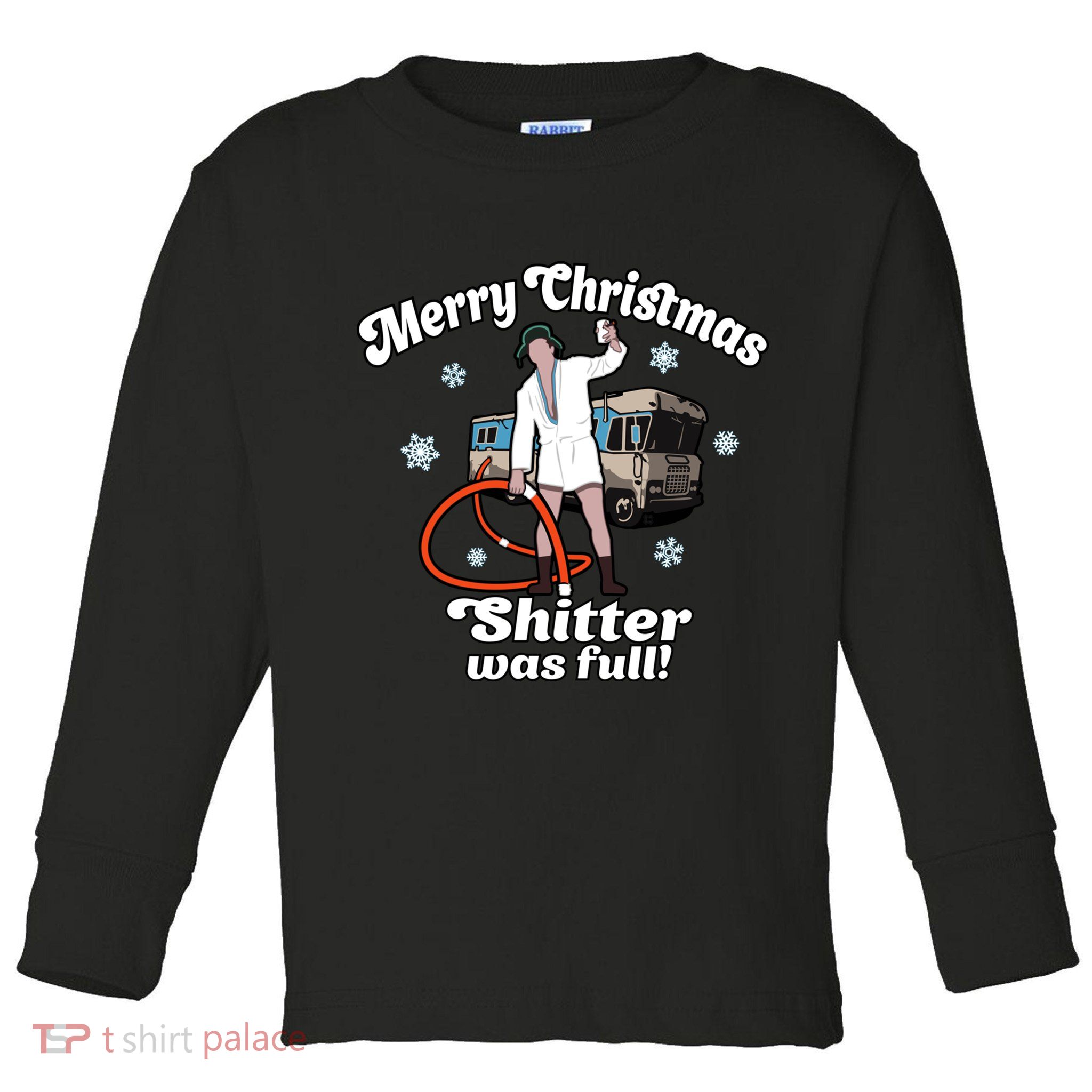 Christmas Vacation Merry Christmas Shitters Full Christmas Ugly Toddler Long Sleeve Shirt