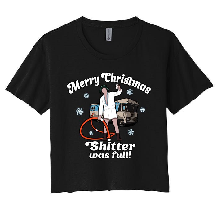 Christmas Vacation Merry Christmas Shitters Full Christmas Ugly Women's Crop Top Tee