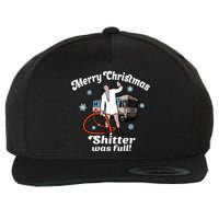 Christmas Vacation Merry Christmas Shitters Full Christmas Ugly Wool Snapback Cap