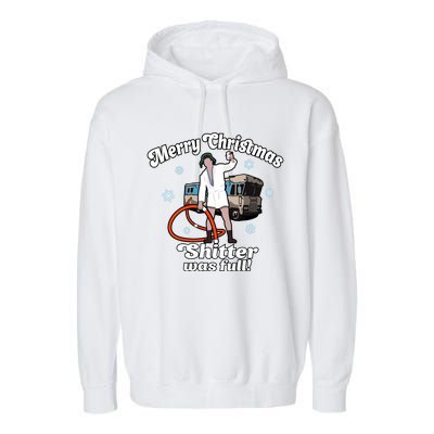 Christmas Vacation Merry Christmas Shitters Full Christmas Ugly Garment-Dyed Fleece Hoodie