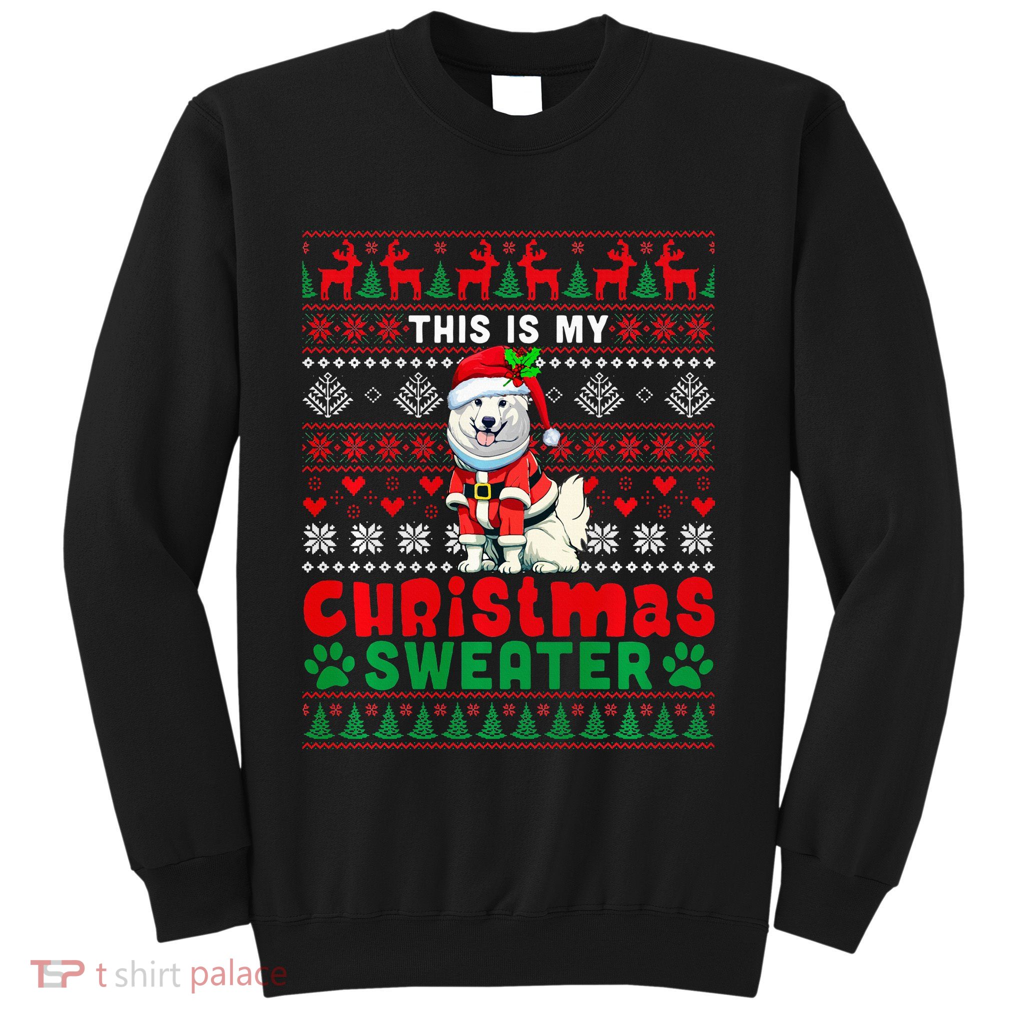 My Christmas Sweater Costume Santa Samoyed Lover Owner Sweatshirt
