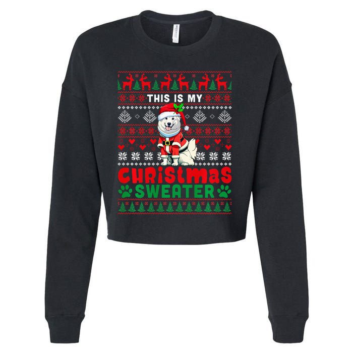 My Christmas Sweater Costume Santa Samoyed Lover Owner Cropped Pullover Crew