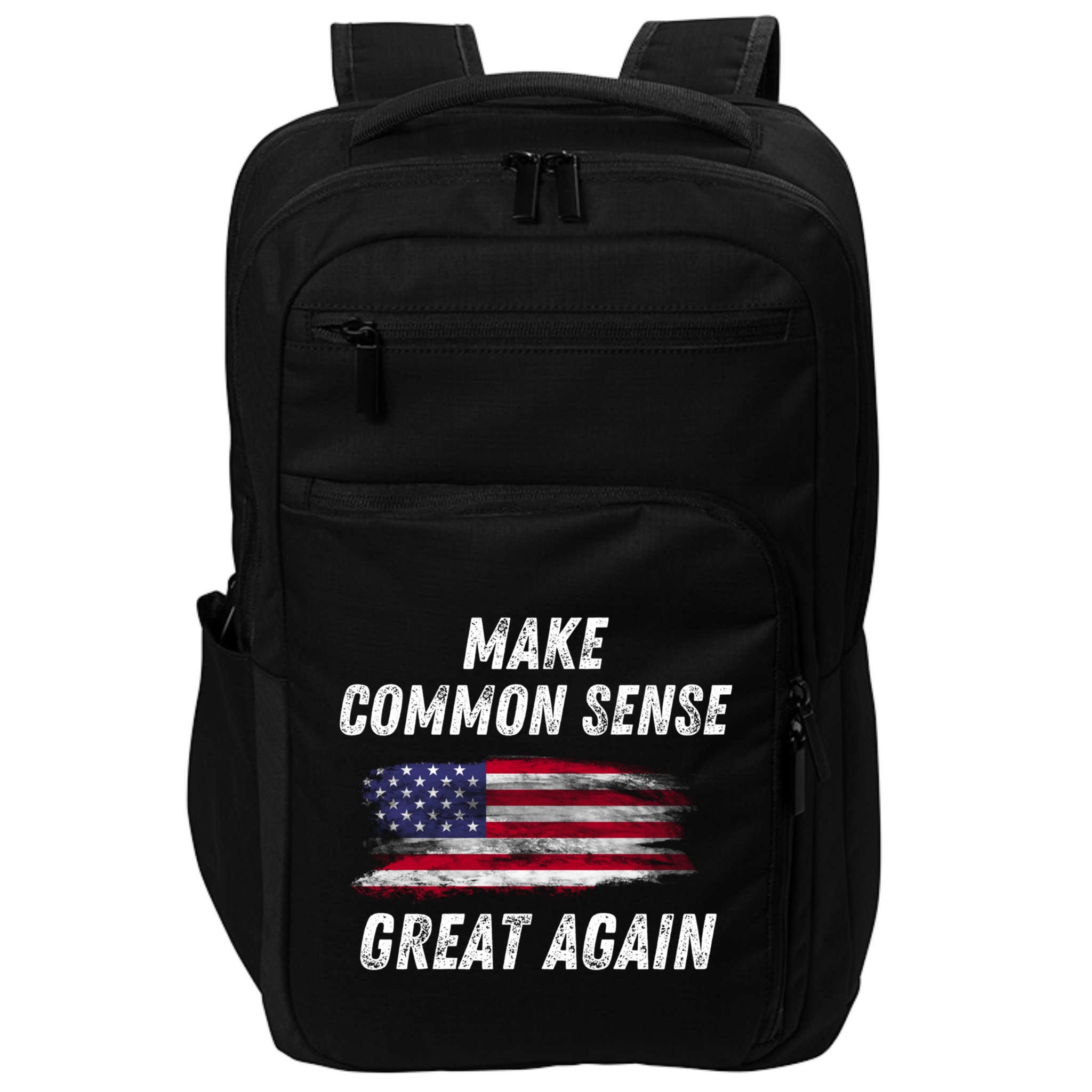 Make Common Sense Great Again Funny Saying Trending Gift Impact Tech Backpack