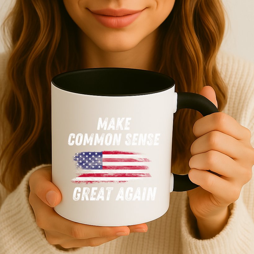 Make Common Sense Great Again Funny Saying Trending Gift Mug