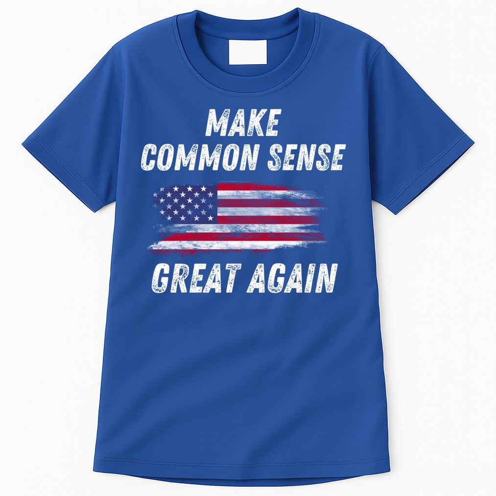 Make Common Sense Great Again Funny Saying Trending Gift Tall T-Shirt