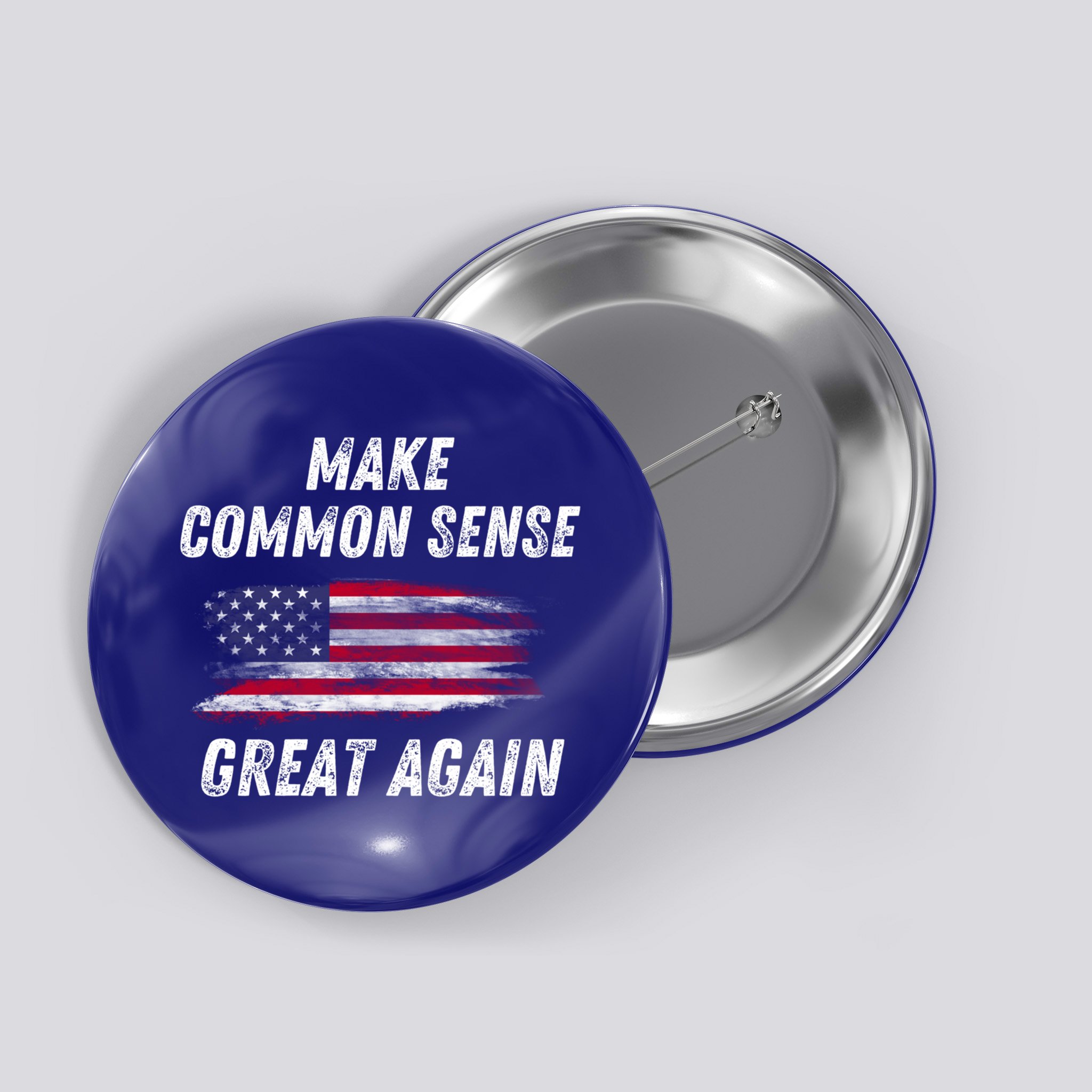 Make Common Sense Great Again Funny Saying Trending Gift Button