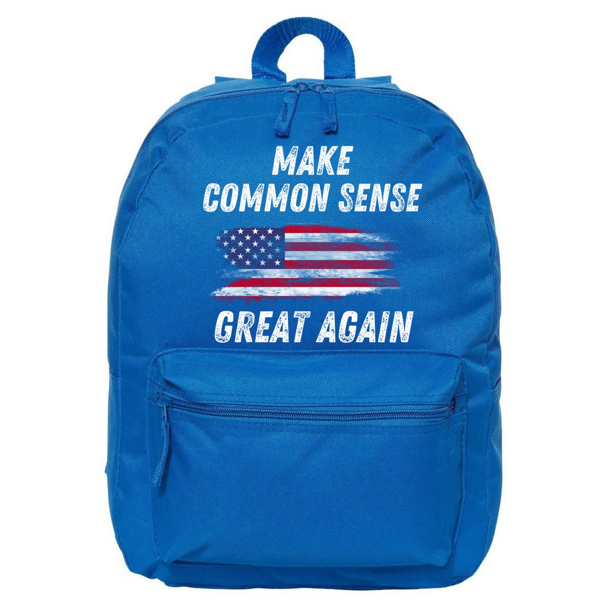 Make Common Sense Great Again Funny Saying Trending Gift 16 in Basic Backpack