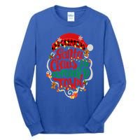 Merry Christmas Santa Claus Is Coming Funny Gingerbread Xmas Gift Tall Long Sleeve T-Shirt