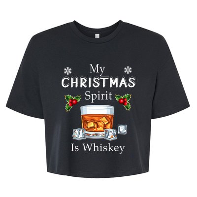 My Christmas Spirit Is Whiskey Drinking Merry Xmas Bella+Canvas Jersey Crop Tee