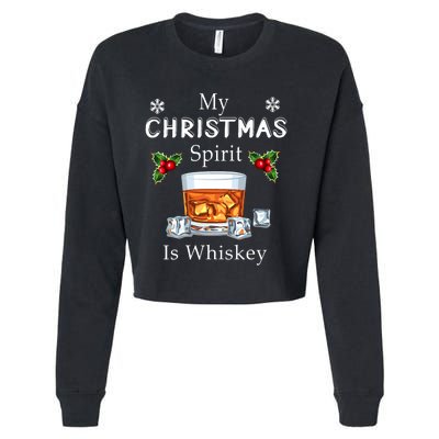 My Christmas Spirit Is Whiskey Drinking Merry Xmas Cropped Pullover Crew