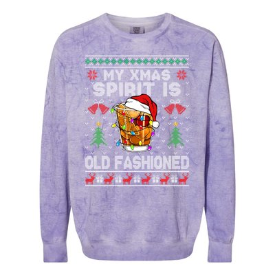 My Christmas Spirit Is Old Fashioned Whiskey Ugly Christmas Meaningful Gift Colorblast Crewneck Sweatshirt