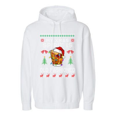 My Christmas Spirit Is Old Fashioned Whiskey Ugly Christmas Meaningful Gift Garment-Dyed Fleece Hoodie