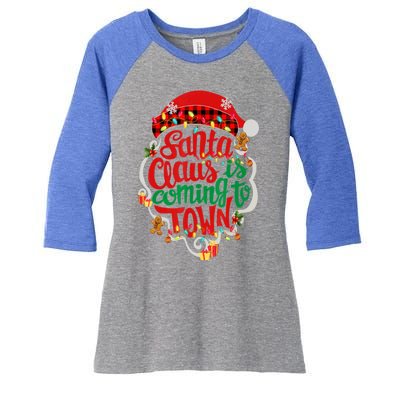 Merry Christmas Santa Claus Is Coming Funny Gingerbread Xmas Gift Women's Tri-Blend 3/4-Sleeve Raglan Shirt