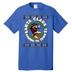 Merry Christmas Santa Claus Is Coming Funny Ugly Xmas Retro Gift Tall T-Shirt