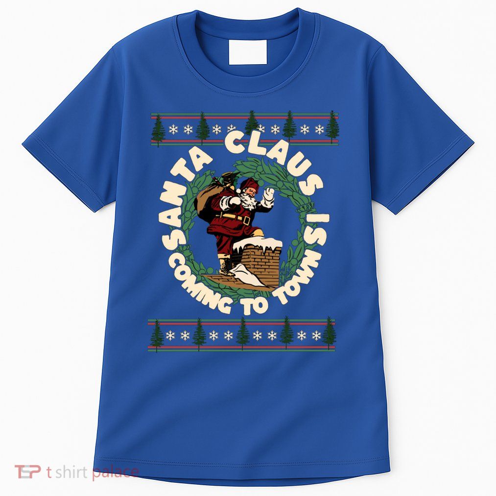 Merry Christmas Santa Claus Is Coming Funny Ugly Xmas Retro Gift Tall T-Shirt