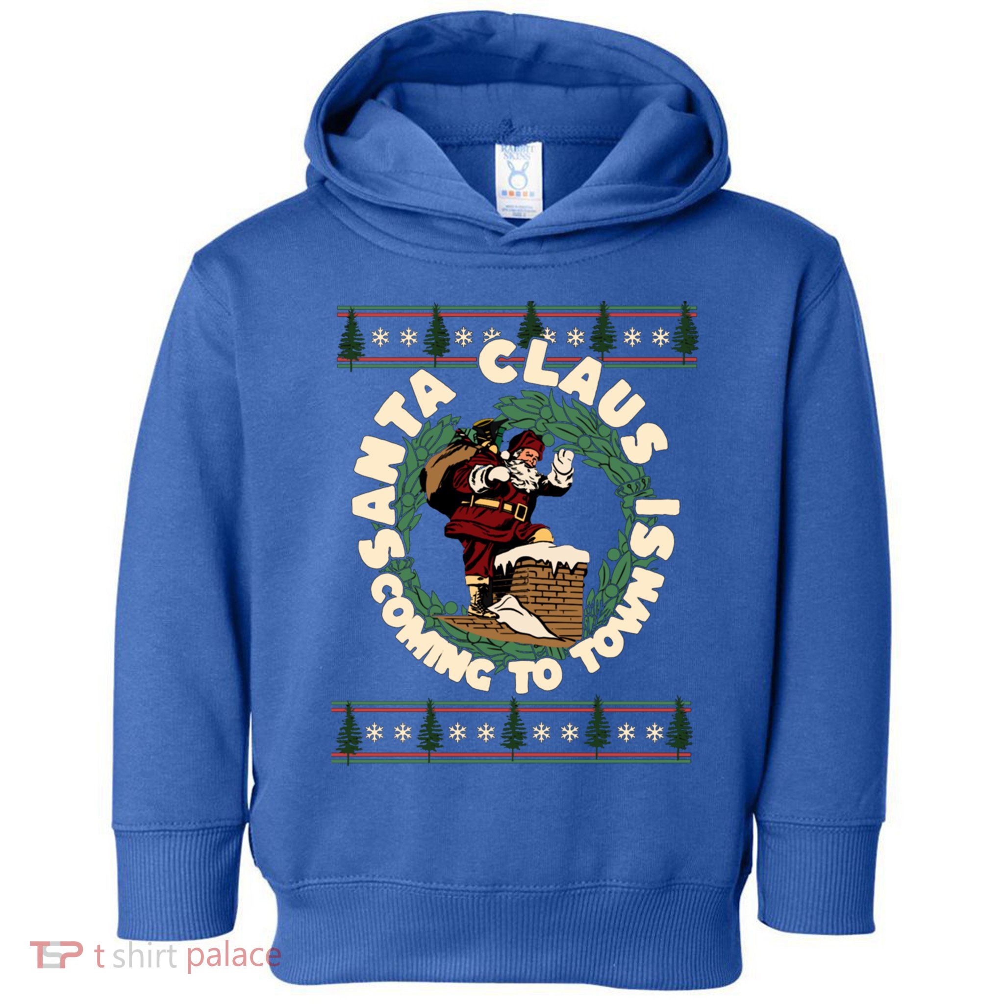 Merry Christmas Santa Claus Is Coming Funny Ugly Xmas Retro Gift Toddler Hoodie