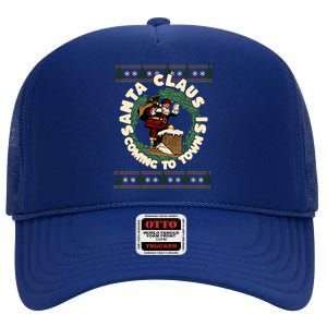 Merry Christmas Santa Claus Is Coming Funny Ugly Xmas Retro Gift High Crown Mesh Back Trucker Hat