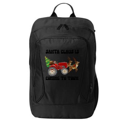 Merry Christmas Santa Claus Is Coming Tractor Xmas Reindeer Cool Gift City Backpack