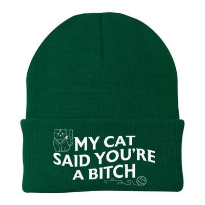 My Cat Said YouRe A Bitch Funny Cat Knit Cap Winter Beanie