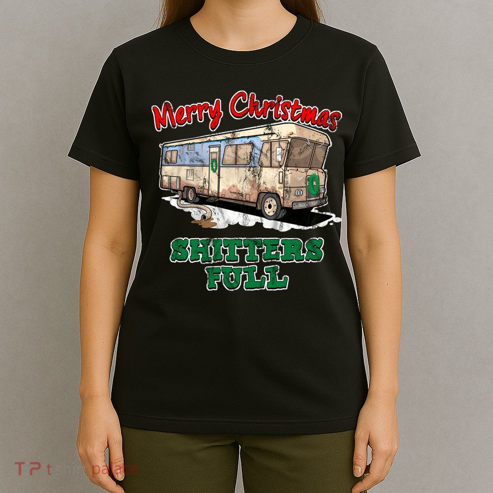 Christmas Vacation, Merry Christmas Shitters Full, Christmas Ugly T-Shirt
