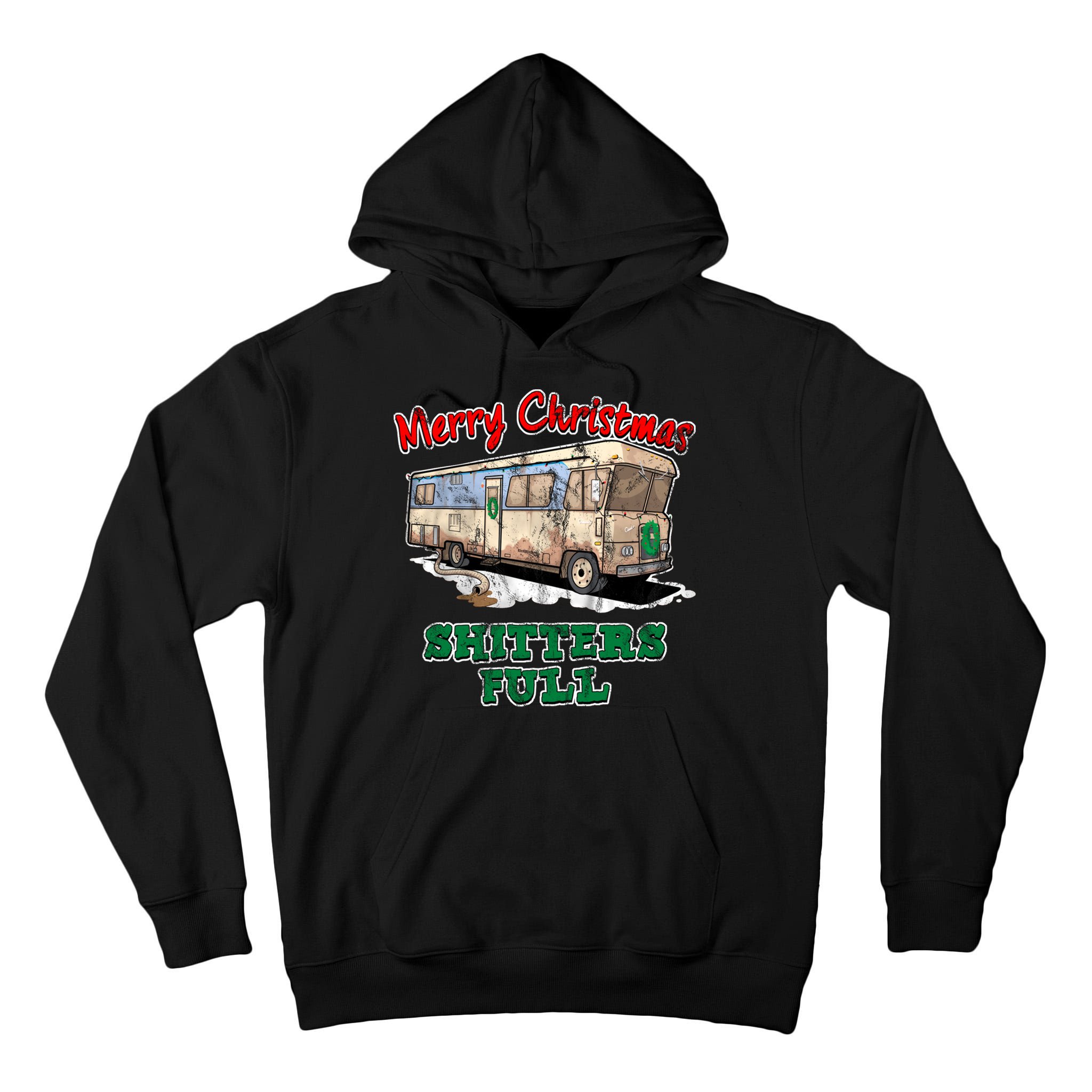 Christmas Vacation, Merry Christmas Shitters Full, Christmas Ugly Tall Hoodie