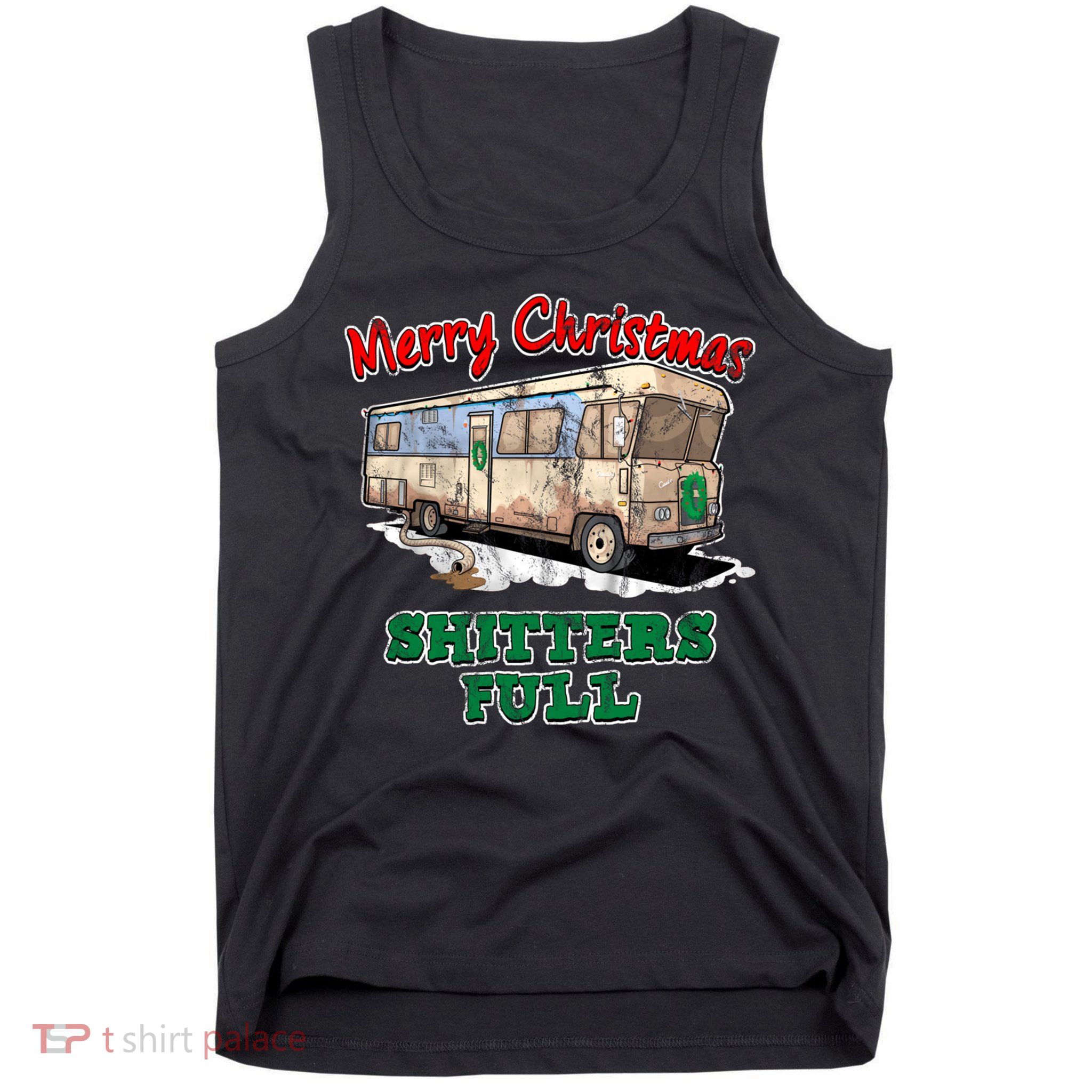 Christmas Vacation, Merry Christmas Shitters Full, Christmas Ugly Tank Top