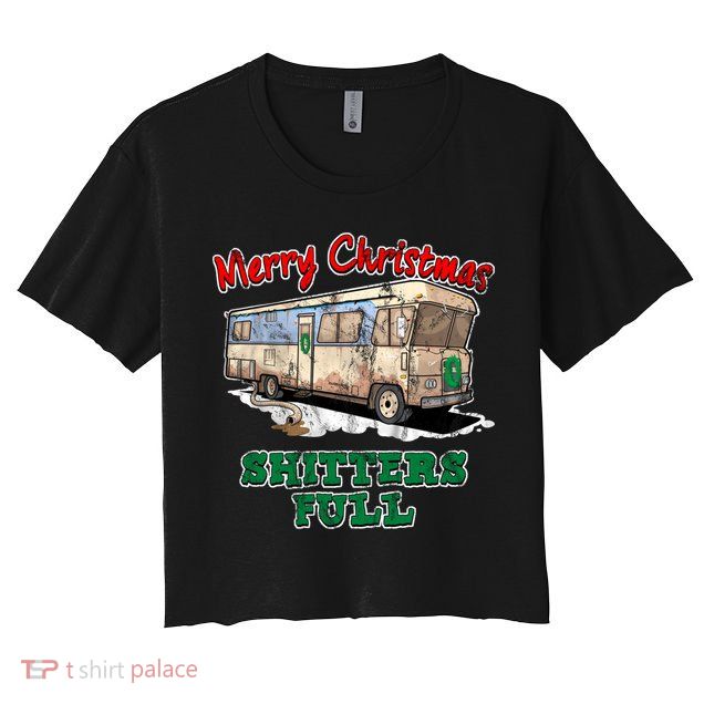 Christmas Vacation, Merry Christmas Shitters Full, Christmas Ugly Crop Top