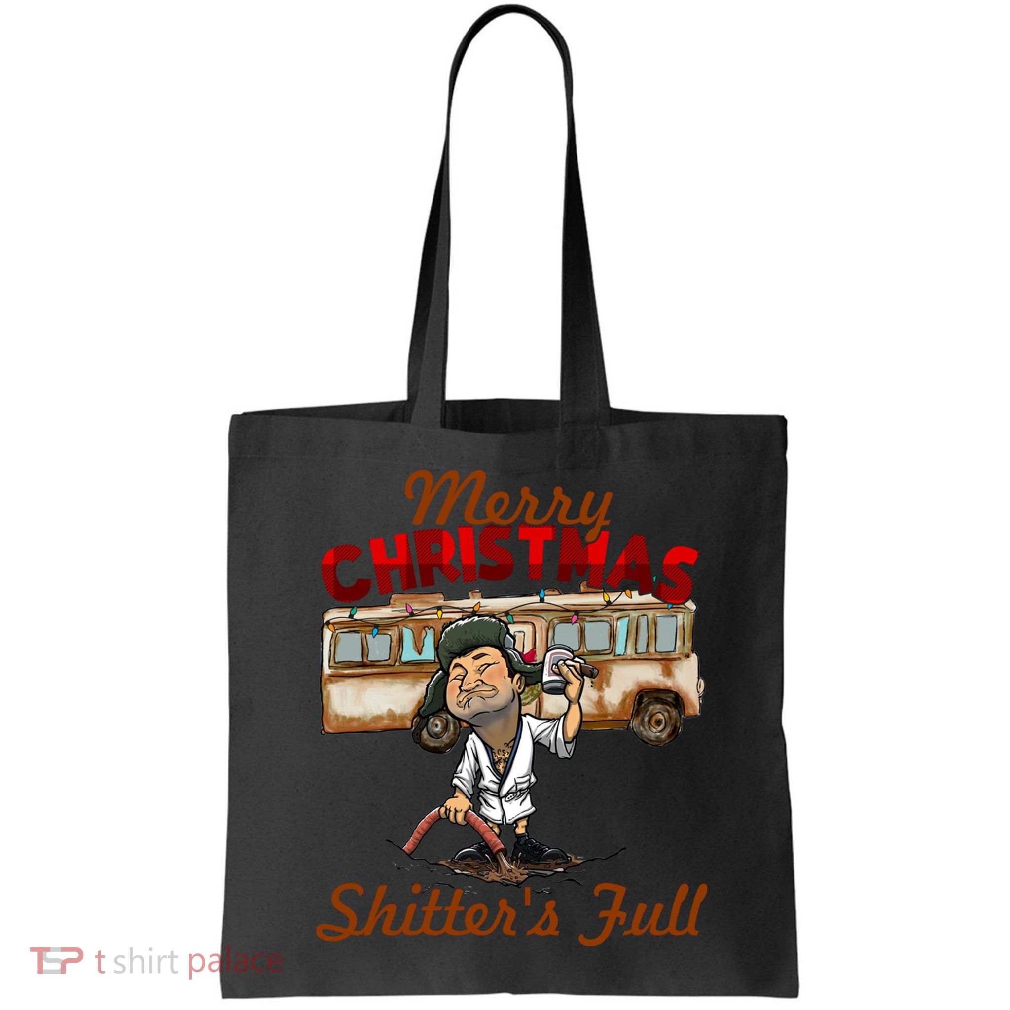 Merry Christmas Shitters Full Ugly Bag