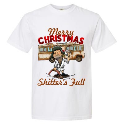Merry Christmas Shitters Full Ugly Garment-Dyed Heavyweight T-Shirt