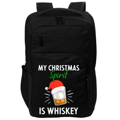 My Christmas Spirit Is Whiskey Funny Er Xmas Gift Impact Tech Backpack