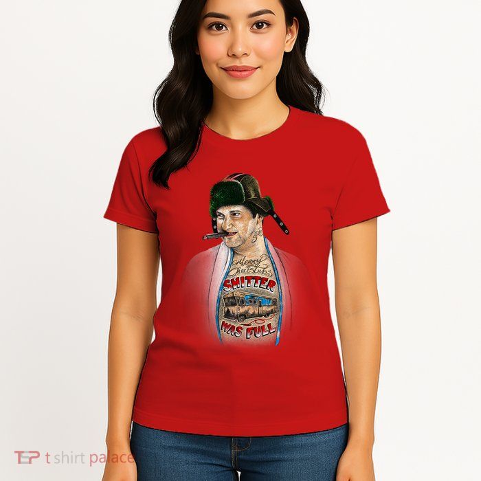 Merry Christmas Shitter Was Full Womens T-Shirt