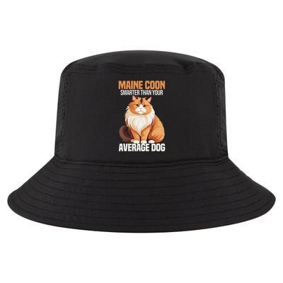 Maine Coon Smarter Than Your Average Dog Maine Coon Cat Cool Comfort Performance Bucket Hat