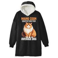 Maine Coon Smarter Than Your Average Dog Maine Coon Cat Hooded Wearable Blanket