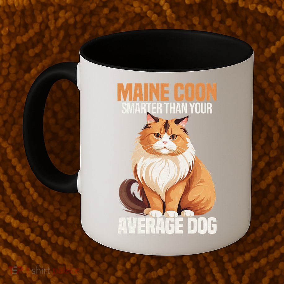 Maine Coon Smarter Than Your Average Dog Maine Coon Cat Mug