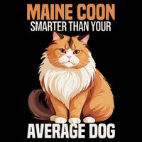 Maine Coon Smarter Than Your Average Dog Maine Coon Cat 16 in Basic Backpack